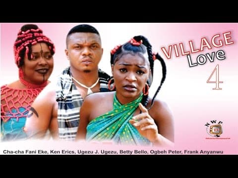 Village Love (Pt. 4)