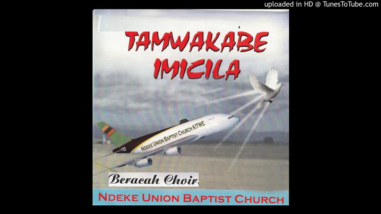 Beracah Choir Ndeke Union Baptist Church - Lomba Balificile Apo (Official Audio)