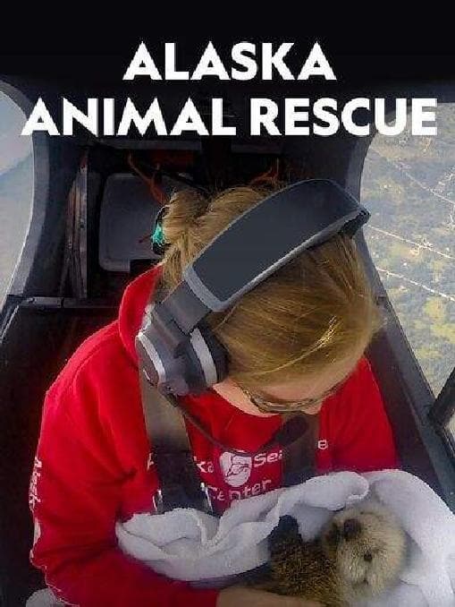 Alaska Animal Rescue S1-S2