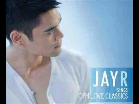 Sana Ay Ikaw Na Nga - Jay R (Jay R Sings OPM Love Classics)