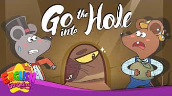 Go Into the Hole! - The City Mouse and the Country Mouse - Fairy Tale Songs For Kids by English Singsing