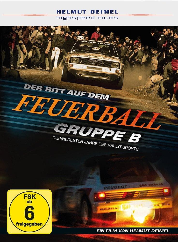 Riding Balls of Fire - The Wildest Years of Rallying