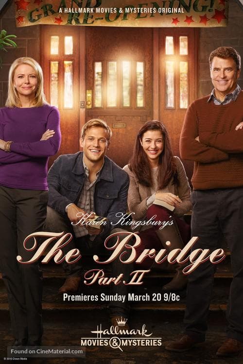 Karen Kingsbury's The Bridge 2