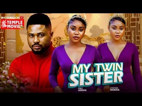 MY TWIN SISTER